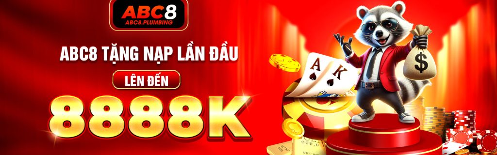 ABC8 tặng thưởng nạp lần đầu lên đến 8888K