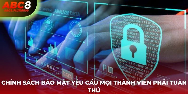 Tuân thủ điều khoản bảo mật tránh gặp rắc rối