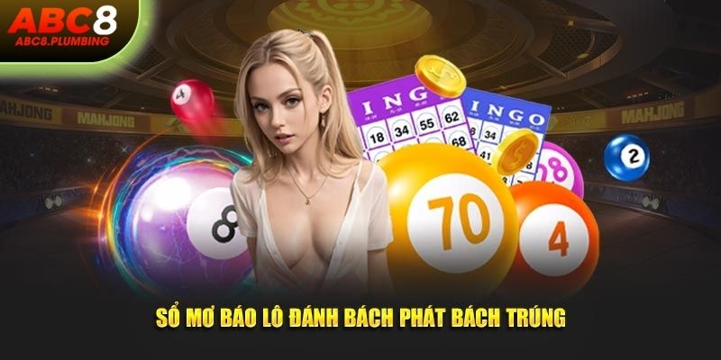 Sổ mơ báo lô đánh bách phát bách trúng
